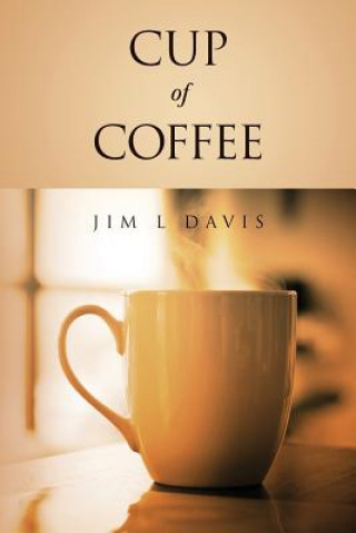 Carte Cup of Coffee Jim L Davis