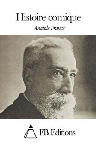 Kniha Histoire comique Anatole France