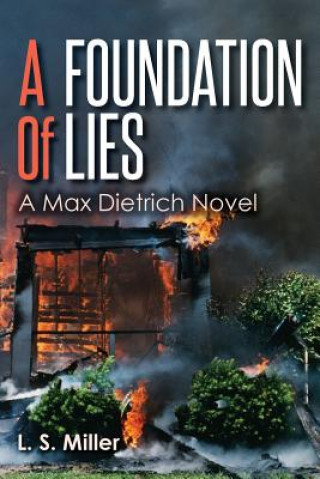 Книга A Foundation of Lies L S Miller