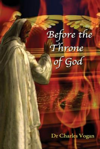 Książka Before the Throne of God: Levites and the Firstborn Son Dr Charles Vogan