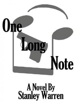 Kniha One Long Note Stanley Warren