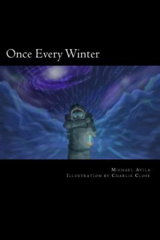 Knjiga Once Every Winter Michael Avila