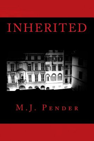 Knjiga Inherited M J Pender