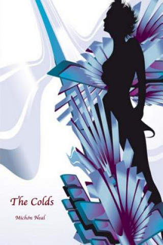 Knjiga The Colds Michon Neal