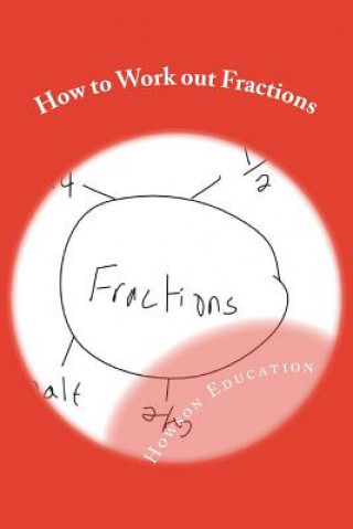 Carte How to Work out Fractions: Skills for Productive Work Howson Education