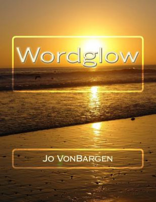 Book Wordglow Jo Vonbargen