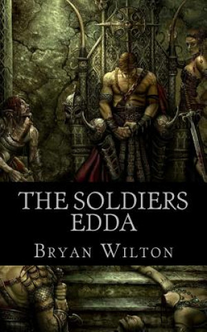 Könyv The Soldiers Edda Bryan Wilton