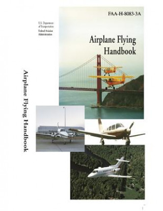 Książka Airplane Flying Handbook (Black and White) Federal Aviation Administration