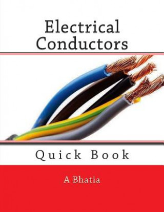 Kniha Electrical Conductors: Quick Book A Bhatia