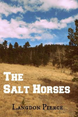 Knjiga The Salt Horses Langdon Pierce