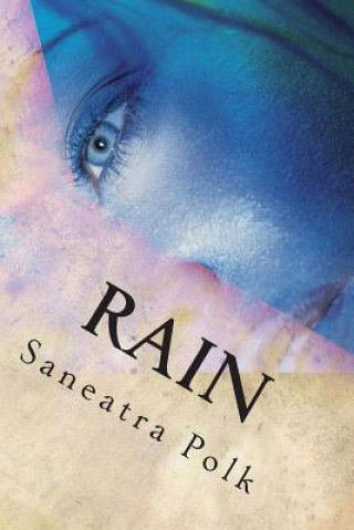 Knjiga Rain Saneatra Polk