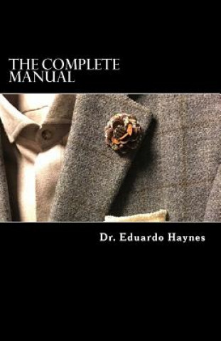 Boek The Complete Manual: Redefining your Brand through Clothing Dr Eduardo T Haynes