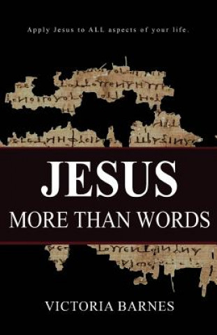 Knjiga Jesus: More Than Words Victoria Barnes