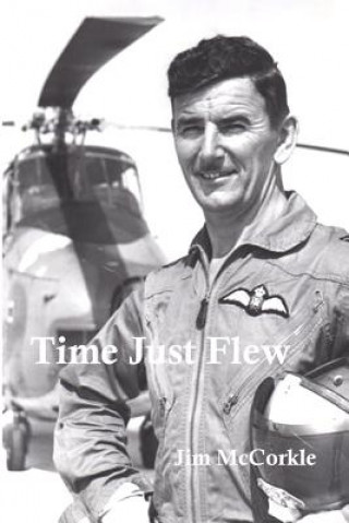 Buch Time Just Flew Jim McCorkle