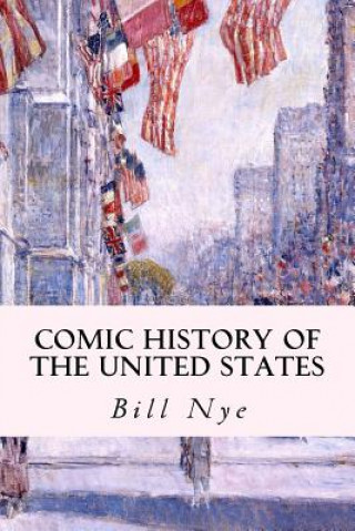 Kniha Comic History of the United States Bill Nye