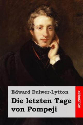 Kniha Die letzten Tage von Pompeji Edward Bulwer-Lytton