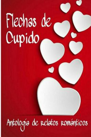 Книга Flechas de Cupido Maika Sanchez