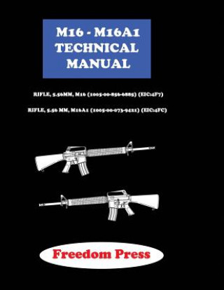 Carte M16 - M16A1 Technical Maual Harvey Norris