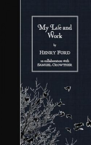 Książka My Life and Work Henry Ford