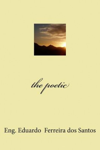 Könyv The poetic Eng Eduardo Ferreira Dos Santos