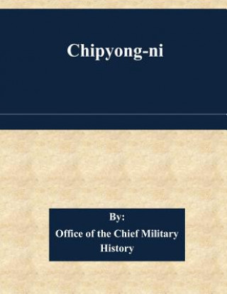 Knjiga Chipyong-ni Office of the Chief Military History