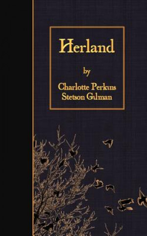 Kniha Herland Charlotte Perkins Stetson Gilman