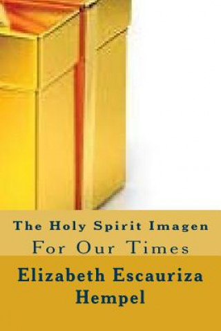 Buch The Holy Spirit Image Elizabeth Escauriza Hempel