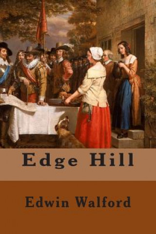Knjiga Edge Hill Edwin Walford
