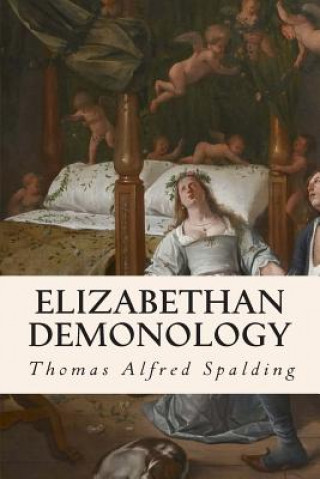 Livro Elizabethan Demonology Thomas Alfred Spalding