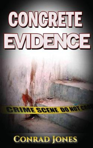 Book Concrete Evidence Conrad Jones