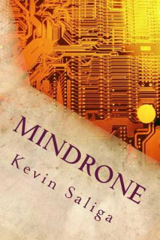 Knjiga Mindrone Kevin Saliga