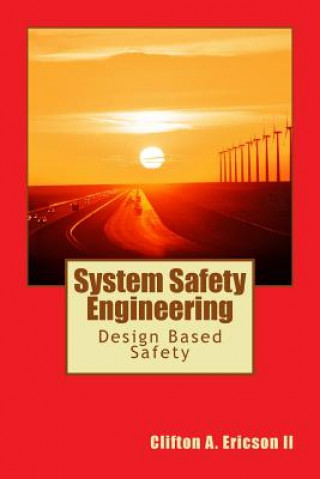 Książka System Safety Engineering MR Clifton a Ericson II