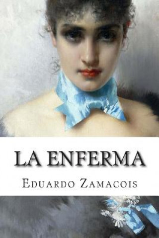 Buch La enferma Eduardo Zamacois