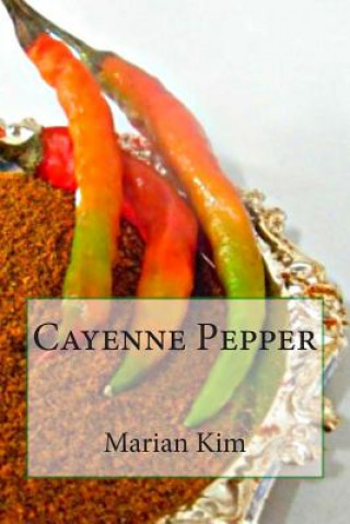 Kniha Cayenne Pepper Marian Kim