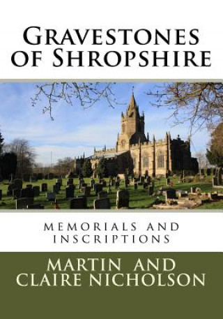 Carte Gravestones of Shropshire MR Martin P Nicholson