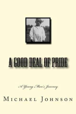 Książka A Good Deal of Pride Michael Johnson