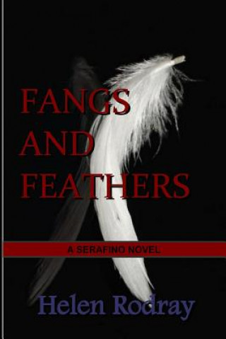 Kniha Fangs and Feathers Helen Rodray