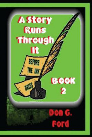 Kniha A Story Runs Through It - Book 2 MR Don G Ford