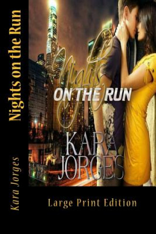 Buch Nights on the Run Kara Jorges