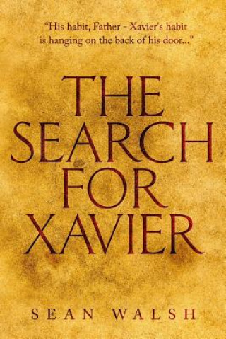 Kniha The Search for Xavier Sean Walsh