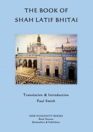 Książka The Book of Shah Latif Bhitai Shah Latif Bhitai