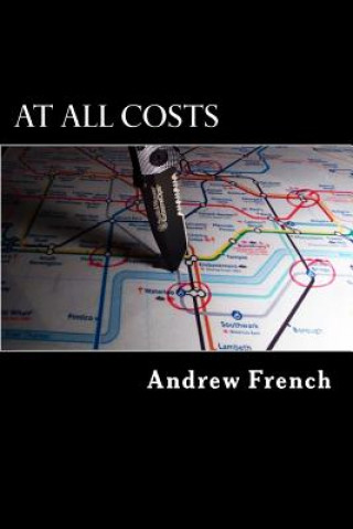 Boek At All Costs: The Michael Prentiss Series Book 5 Andrew French