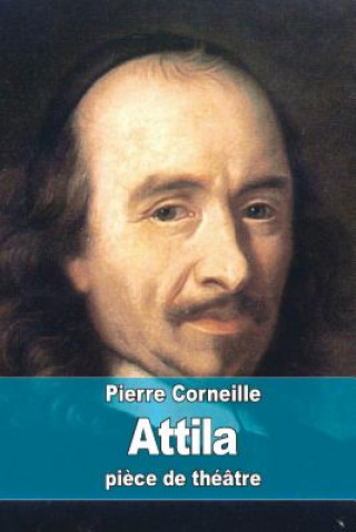 Kniha Attila Pierre Corneille