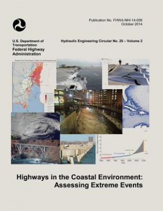 Buch Highways in the Coastal Environment: Assessing Extreme Events U S Department of Transportation