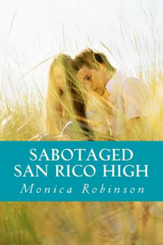 Knjiga Sabotaged Monica Robinson