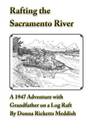 Carte Rafting the Sacramento River Donna Ricketts Meddish