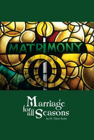 Carte Marriage For All Seasons M Glynn Burke