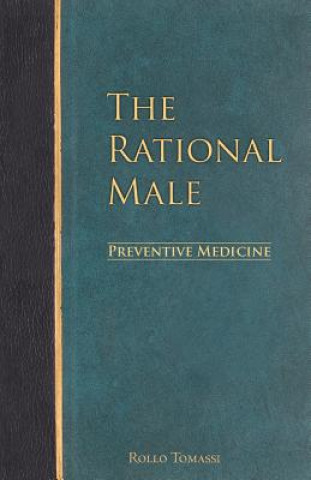 Książka Rational Male - Preventive Medicine Rollo Tomassi