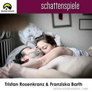 Knjiga Schattenspiele Tristan Rosenkranz