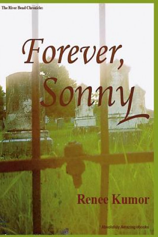 Boek Forever, Sonny Renee Kumor